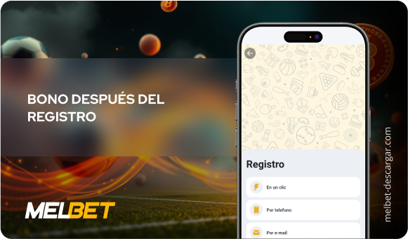 Bono después del registro - Melbet Descargar