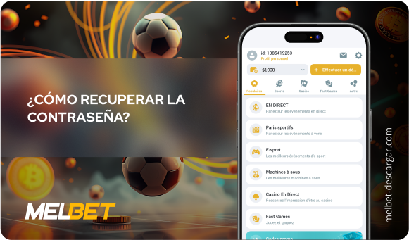 ¿Cómo recuperar la contraseña? - Melbet Descargar