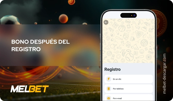 Bono después del registro - Melbet Descargar