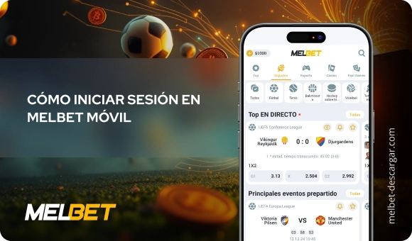 Cómo iniciar sesión en MelBet móvil - Melbet Descargar